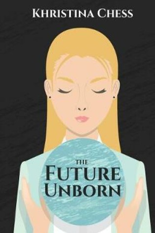 Cover of The Future Unborn