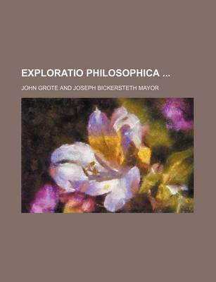 Book cover for Exploratio Philosophica (Volume P. 2)