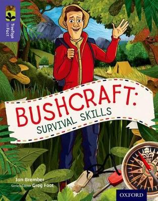 Book cover for Oxford Reading Tree TreeTops inFact: Level 11: Bushcraft: Survival Skills