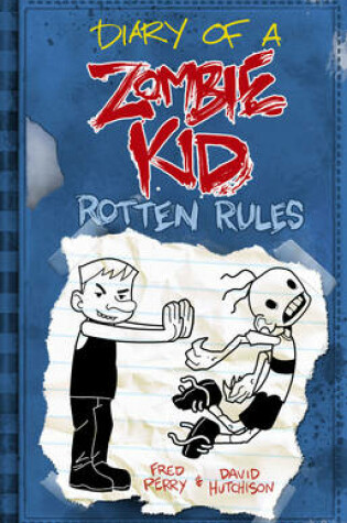Cover of Diary of a Zombie Kid: Rotten Rules