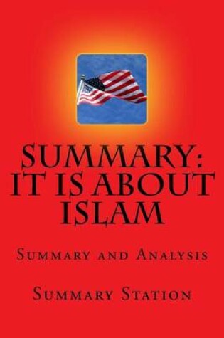 Cover of It Is about Islam - Summary