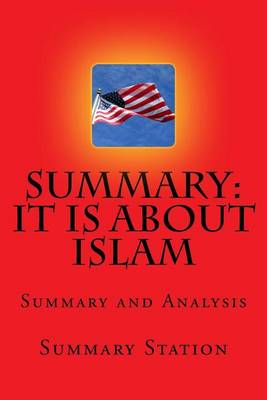 Book cover for It Is about Islam - Summary