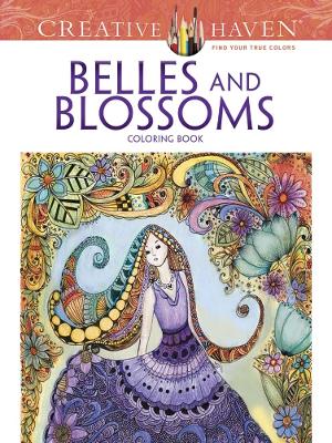 Book cover for Creative Haven Belles and Blossoms Coloring Book