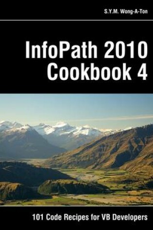 Cover of InfoPath 2010 Cookbook 4