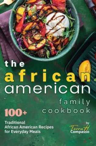 Cover of The African American Family Cookbook