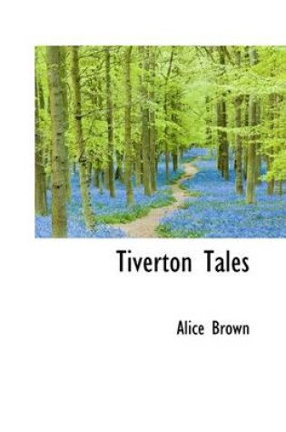 Cover of Tiverton Tales