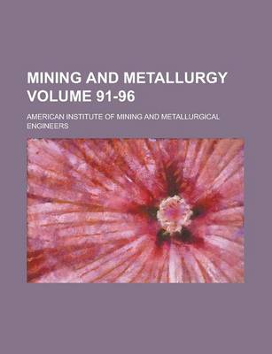 Book cover for Mining and Metallurgy Volume 91-96