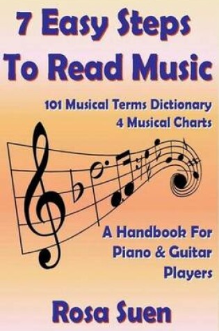 Cover of 7 Easy Steps to Read Music - A Handbook for Piano & Guitar Players