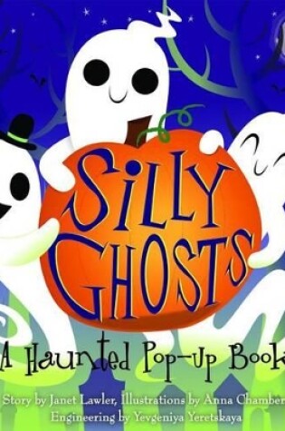 Cover of Silly Ghosts