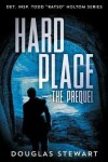 Book cover for Hard Place - The Prequel