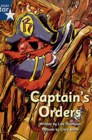 Cover of Pirate Cove Blue Level Fiction: Captain's Orders