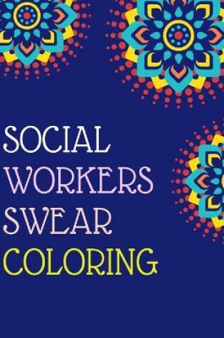 Cover of Social workers swear coloring book