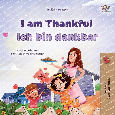 Book cover for I am Thankful (English German Bilingual Children's Book)
