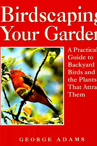 Cover of (I) Birdscaping Your Garden P/