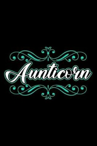 Cover of Aunticorn