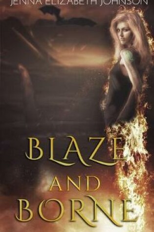 Cover of Blaze and Borne