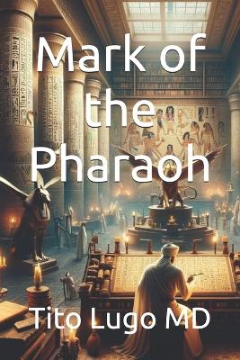 Book cover for Mark of the Pharaoh