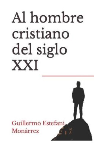 Cover of Al hombre cristiano del siglo XXI
