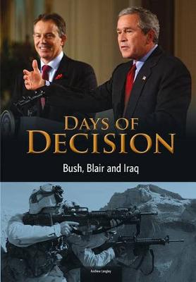 Book cover for Bush, Blair, and Iraq: Days of Decision (Days of Decision)
