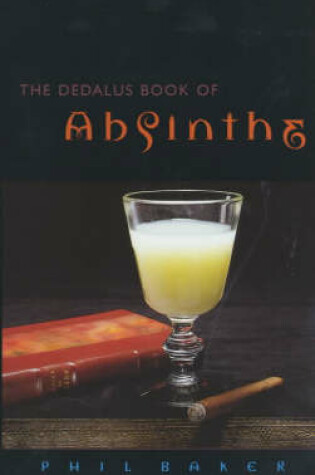 Cover of The Dedalus Book of Absinthe