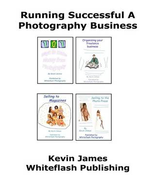 Book cover for Running A Successful Photography Business