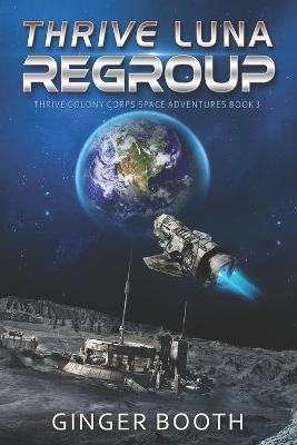 Book cover for Thrive Luna Regroup