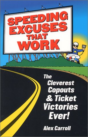 Book cover for Speeding Excuses That Work