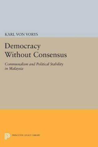 Cover of Democracy Without Consensus