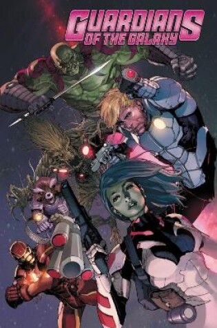 Cover of Guardians Of The Galaxy By Brian Michael Bendis Vol. 1 Omnibus