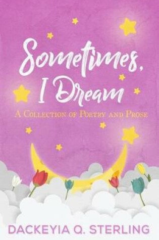 Cover of Sometimes, I Dream