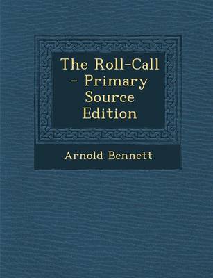 Book cover for The Roll-Call - Primary Source Edition