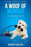 Book cover for A Woof of Murder