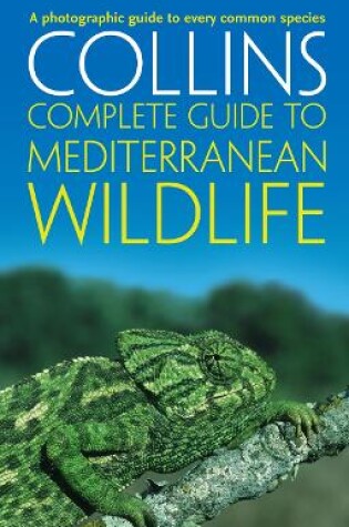 Cover of Complete Mediterranean Wildlife