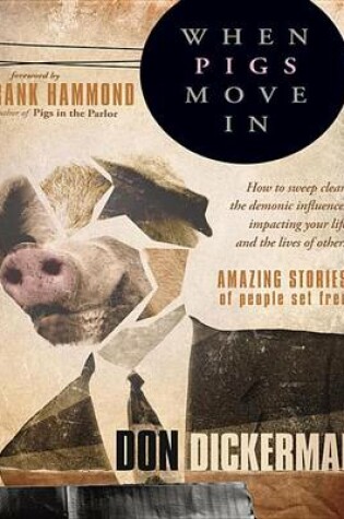 Cover of When Pigs Move in