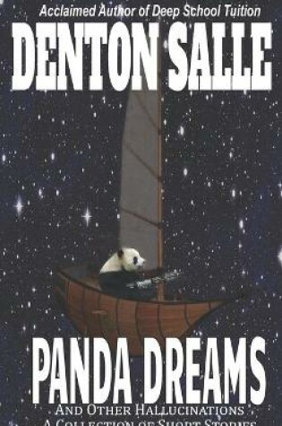 Cover of Panda Dreams and Other Hallucinations