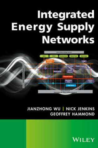 Cover of Integrated Energy Supply Networks