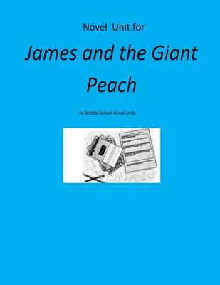 Book cover for Novel Unit for James and the Giant Peach
