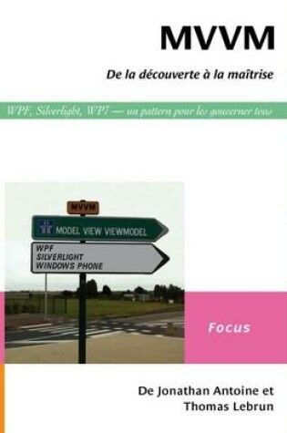 Cover of Mvvm De La Decouverte a La Maitrise