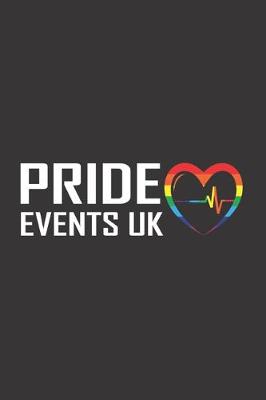 Book cover for Pride Events UK (6x9inch)