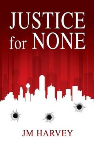 Cover of Justice for None