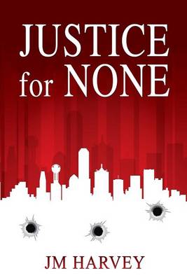 Book cover for Justice for None