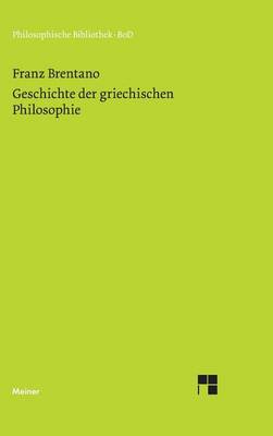 Book cover for Geschichte Der Griechischen Philosophie: Nach Den Vorlesungen Uber Geschichte Der Philosophie