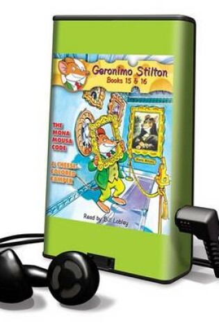 Cover of Geronimo Stilton #15 &#16 - The Mona Mousa Code, a Cheese-Colored Camper