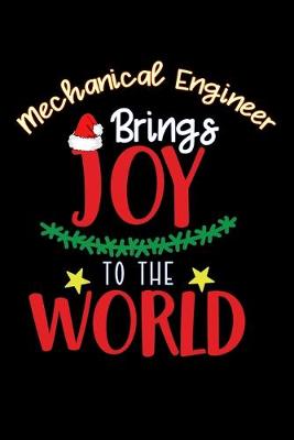Book cover for Mechanical Engineer brings joy to the world