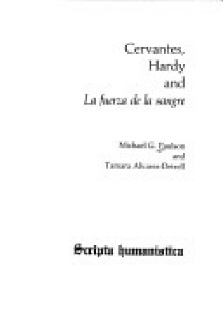 Cover of Cervantes, Hardy, & "La Fuerza de La Sangre"