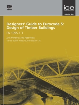 Cover of Designers' Guide to Eurocode 5: Design of Timber Buildings