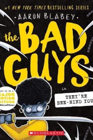 Cover of The Bad Guys in They'Re Bee-Hind You!