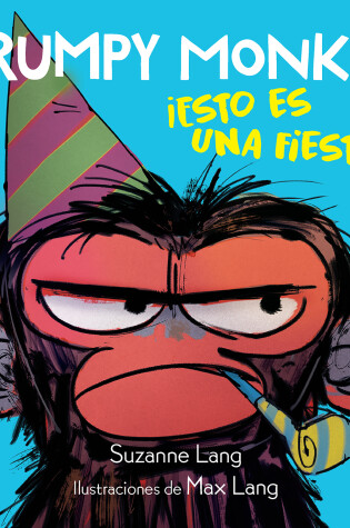 Cover of ¡Esto es una fiesta! / Grumpy Monkey Party Time!