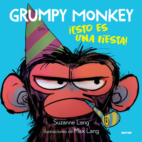 Book cover for ¡Esto es una fiesta! / Grumpy Monkey Party Time!