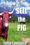 Book cover for Sell the Pig